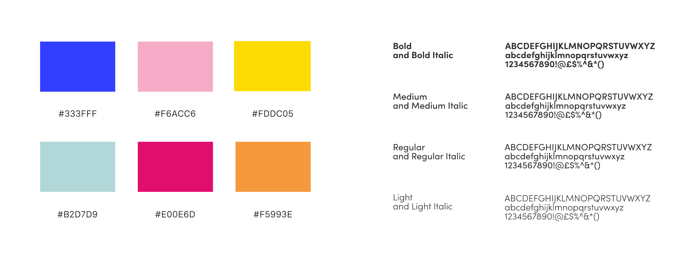 A color palette with six colors of electric blue, baby blue, magenta, baby pink, yellow and orange. Next to it, there is the chosen font and its bold, medium, regular and light versions.