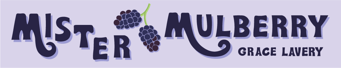 Lavender and Purple Banner reading: Mister Mulberry by Grace Lavery, featuring an illustration with mulberries