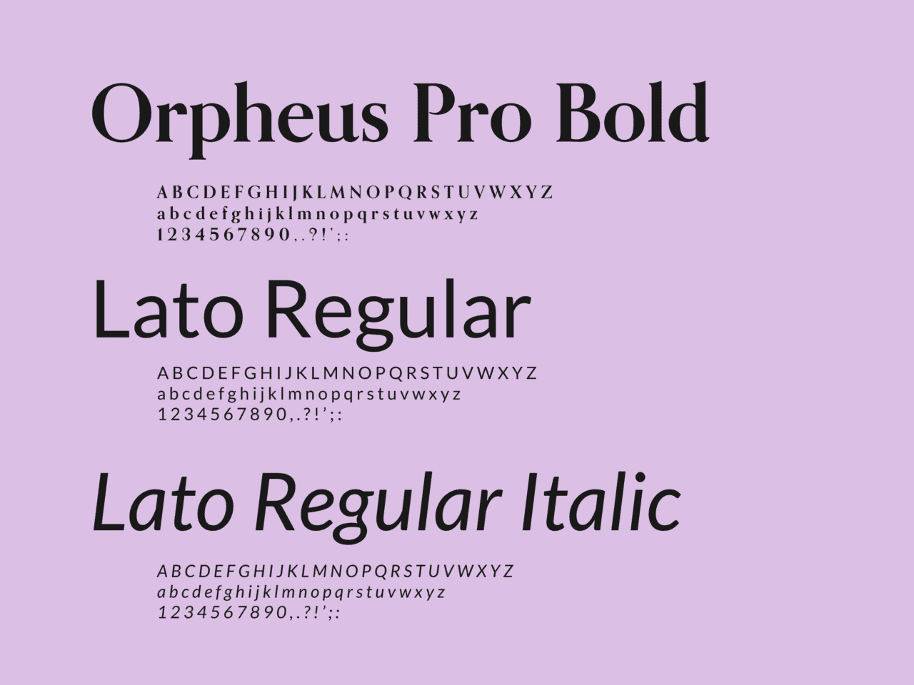 Black text of Orpheus Pro Bold, Lato Regular and Lato Regular Italic fonts on a pale purple background