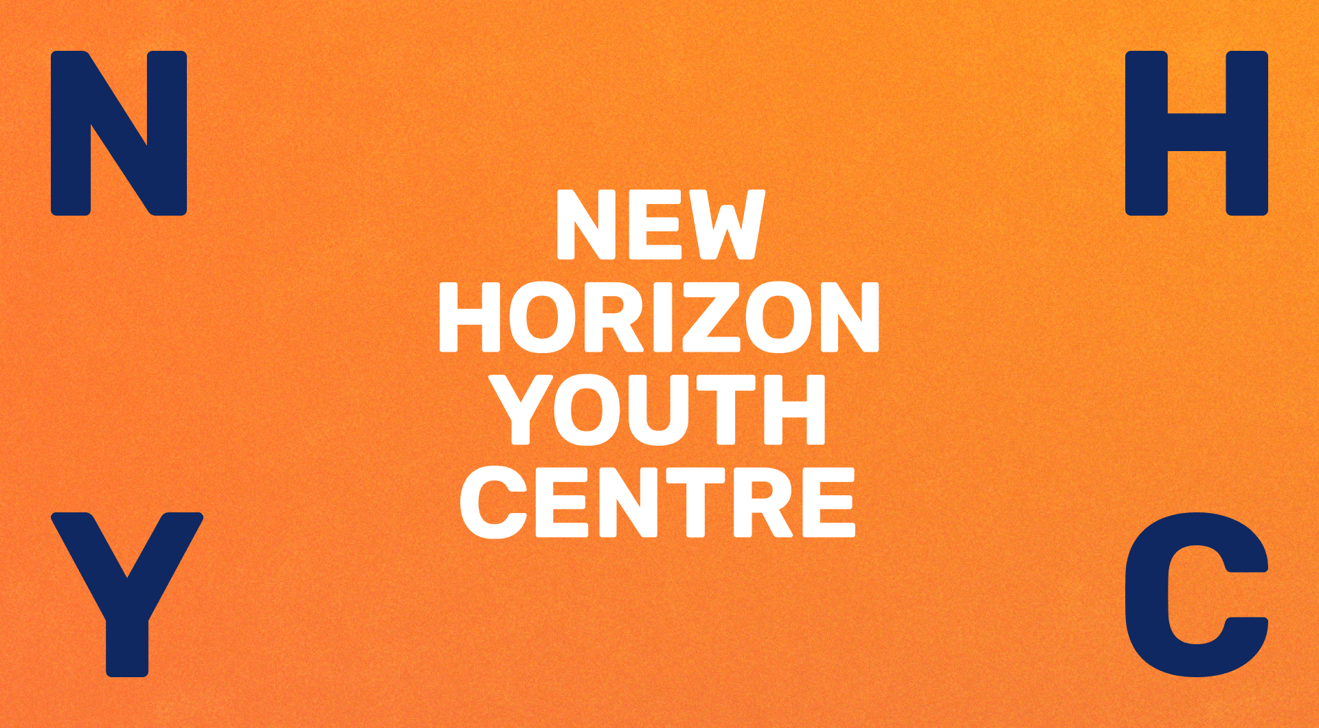 Centred white text reads 'New Horizon Youth Centre' on an orange background with navy blue letters N H Y C in the corners